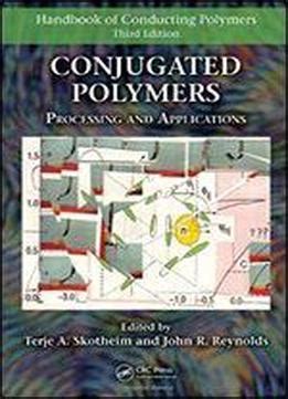 Conjugated polymers processing and applications handbook of conducting polymers third edition. - Readers guide to the history of science.