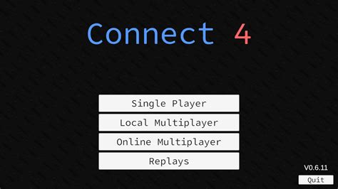 Connect 4 offline.  Hit ESC to activate Quantum Console, which can be used for debuggin...