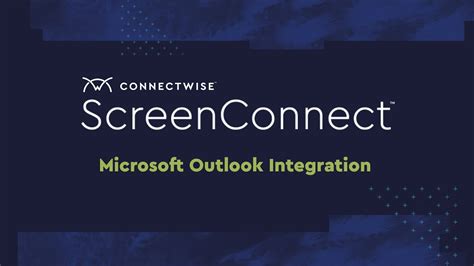 ConnectWise Manage + Microsoft Outlook Integrations