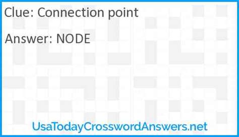 Connection point crossword. Things To Know About Connection point crossword. 