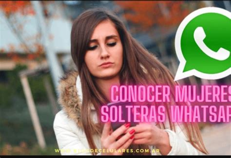 Conocer mujeres solteras whatsapp. Things To Know About Conocer mujeres solteras whatsapp. 