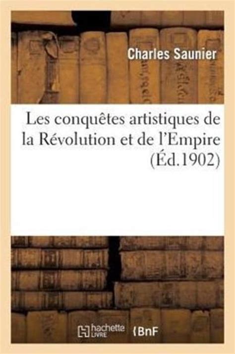 Conquêtes artistiques de la révolution et de l'empire. - Lionel trains repair manual catalog 1902 1986.