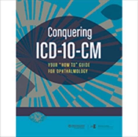 Conquering icd 10 cm your how to guide for ophthalmology. - Owners manual for 94 isuzu trooper.