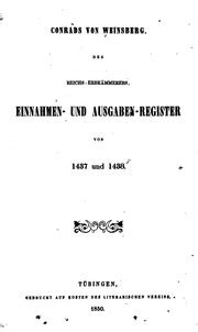 Conrads von weinsberg, des reichs erbkämmerers, einnahmen  und ausgaben register von 1437 und 1438. - Iron order mc maryland owners manual.