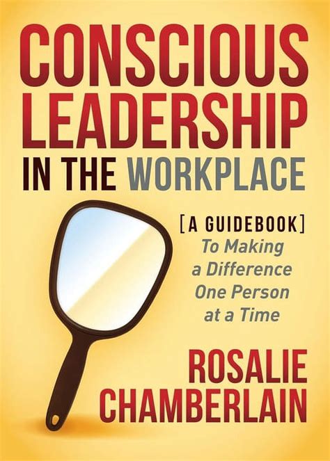 Conscious leadership in the workplace a guidebook to making a difference one person at a time. - Walter benjamin ausgewählte schriften band 2.