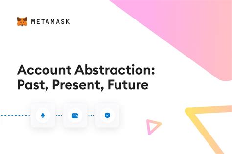 ConsenSys' Vision: Account Abstraction as a Catalyst