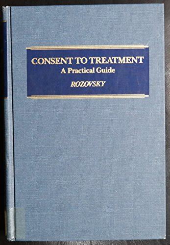 Consent to treatment a practical guide 1st edition. - Benito pregunta de argentinos, pastusos, gallegos.