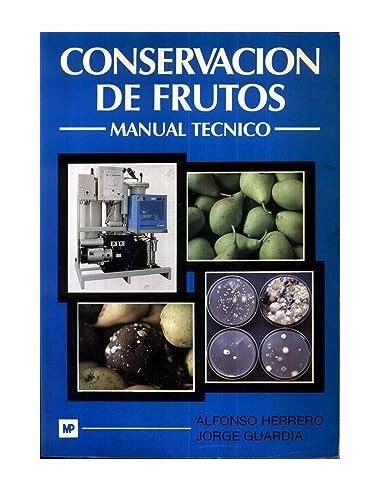 Conservacion de frutos   manual tecnico. - 100 ways to happiness a guide for busy people.