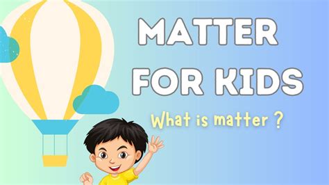 Conservation of Matter Video for Kids - YouTube