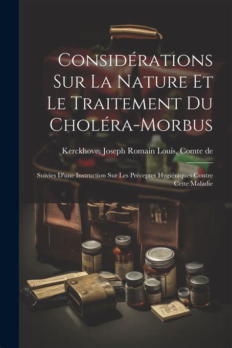 Considérations sur la nature et le traitement du choléra morbus. - De dandy, of, de overschrijding van het alledaagse.