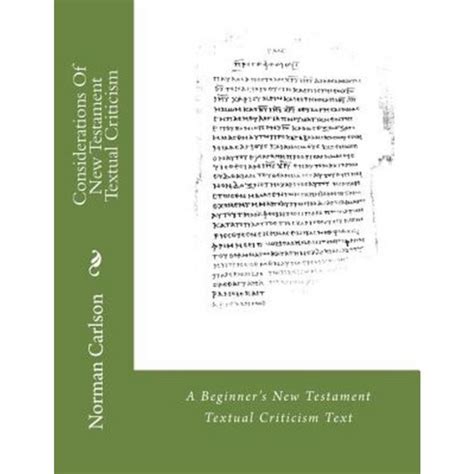 Considerations Of New Testament Textual Criticism