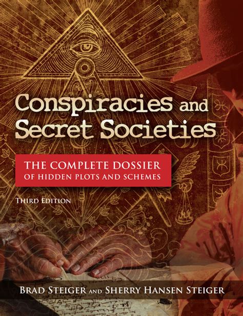 Read Conspiracies And Secret Societies The Complete Dossier By Brad Steiger