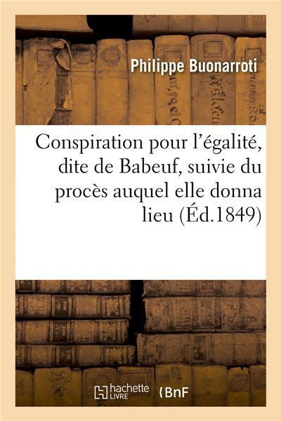 Conspiration pour l'égalité dite de babeuf. - The last human a guide to twenty species of extinct human ancestors.