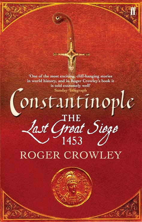 Read Online Constantinople The Last Great Siege 1453 By Roger Crowley