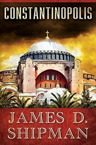 Full Download Constantinopolis By James D Shipman
