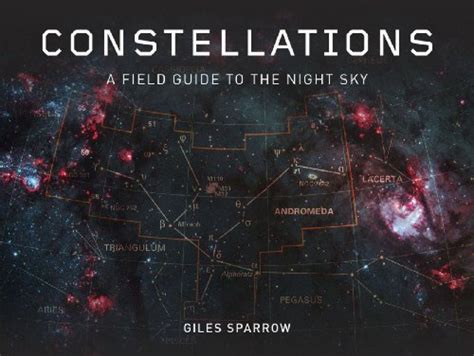 Constellations a field guide to the night sky. - El cantar de los cantares del glorioso salomón.