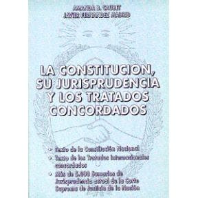 Constitución, su jurisprudencia y los tratados concordados. - Molt oder der untergang der meltaker.