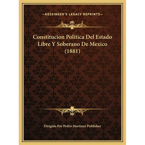 Constitución política del estado libre y soberano de méxico. - The small business manual workbook special edition by regina anaejionu.