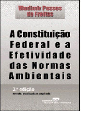 Constituição federal e a efetividade das normas ambientais, a. - Audi a3 rns e manuals guides.