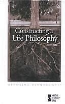Full Download Constructing A Life Philosophy By Mark Ray Schmidt