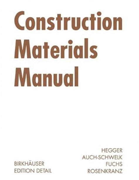 Construction materials manual by manfred hegger. - Orthopedic clinical specialist exam study guide.