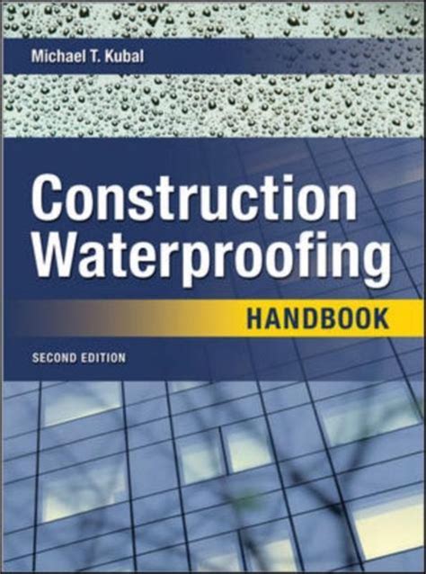 Construction waterproofing handbook by michael kubal. - Quantum mechanics solutions manual engel second edition.