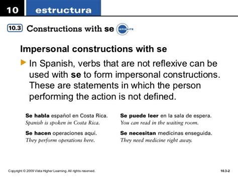 In Spanish, verbs that are not reflexive can be used with se to ...