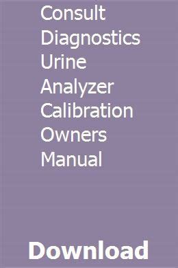 Consult diagnostics urine analyzer calibration owners manual. - Lg 32lv3400 ug guida alla riparazione manuale di servizio.