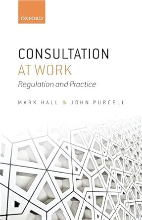Consultation At Work Regulation And Practice