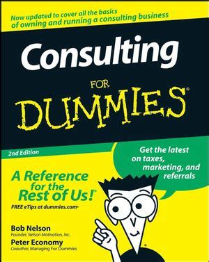 Consulting For Dummies, 2nd Edition Wiley