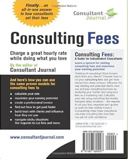 Consulting fees a guide for independent consultants consultant journal guides. - No me importa lo que digan.