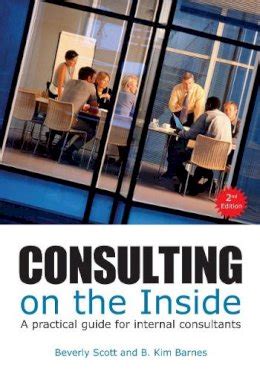 Consulting on the inside an internal consultants guide to living and working inside organzizations. - The complete guide to cybersecurity risks and controls by anne kohnke.
