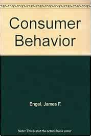 Consumer Behavior by Engel, James F.; Miniard, Paul W.; Blackwell, Roger D.