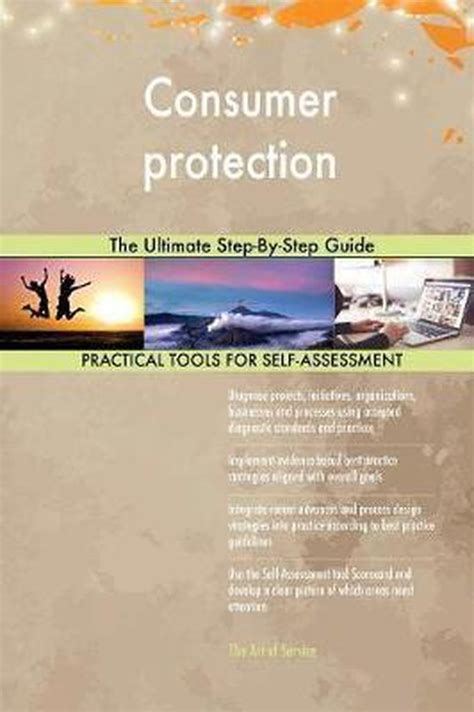 Consumer Protection The Ultimate Step By Step Guide