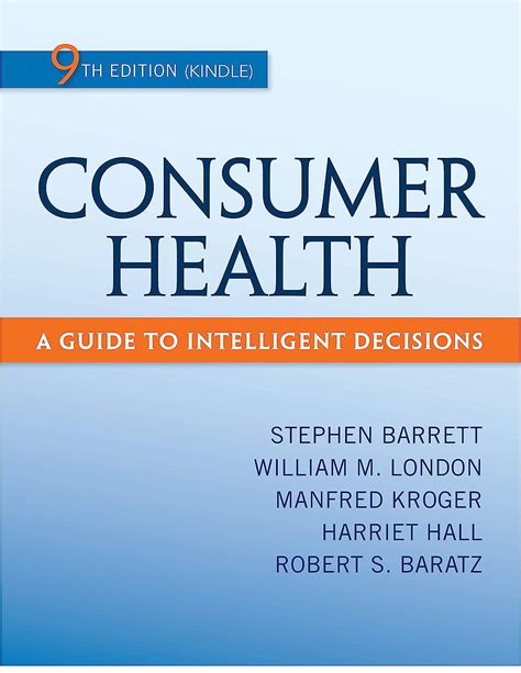 Consumer health a guide to intelligent decisions ebook. - Der vorbote begleiter mit studienführer von jonathan cahn.