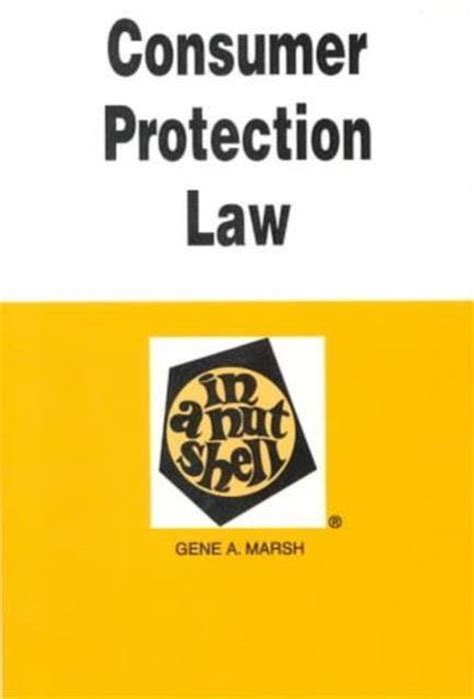 Read Online Consumer Protection Law In A Nutshell By Gene A Marsh