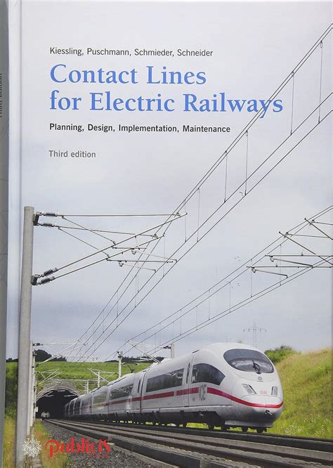Read Contact Lines For Electrical Railways Planning Design Implementation Maintenance By Friedrich Kiessling