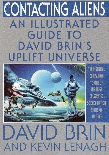Contacting aliens an illustrated guide to david brins uplift universe. - Lass dich gelüsten nach der männer bildung, weisheit und ehre (friedrich schleiermacher).