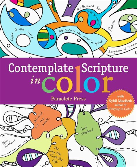 Contemplate Scripture In Color With Sybil Macbeth Author Of Praying In Color