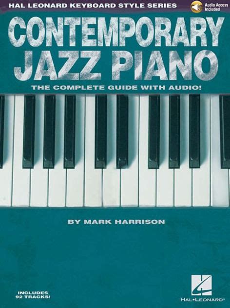 Contemporary jazz piano the complete guide with cd hal leonard keyboard style series. - Lg satellite tv system user manual.