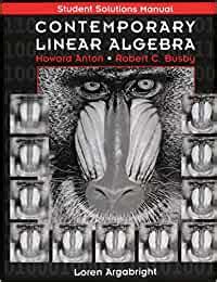 Contemporary linear algebra howard anton solutions manual. - The linux programming interface a and unix system handbook michael kerrisk.