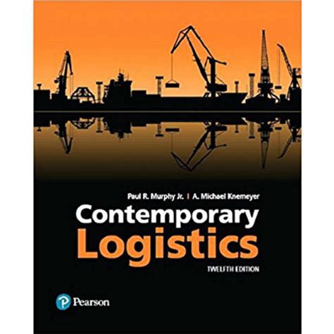 Read Contemporary Logistics By Paul R Murphy Jr