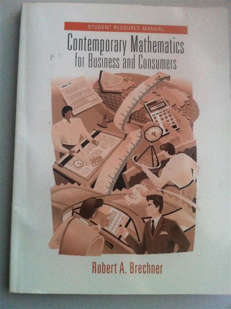 Read Contemporary Mathematics For Business  Consumers By Robert Brechner
