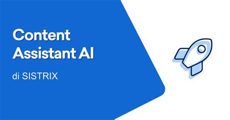 Content Assistant SISTRIX