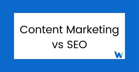Content Marketing vs SEO Key Differences