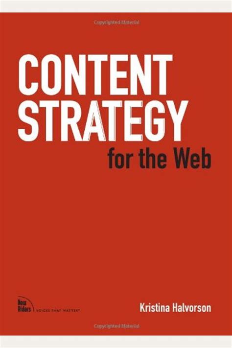 Full Download Content Strategy For The Web By Kristina Halvorson