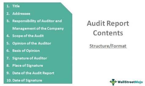 Contents of audit report.  Learn what audit report is, what it contains, and...