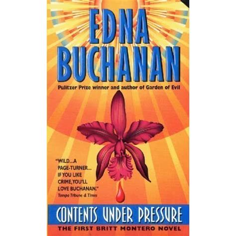 Read Contents Under Pressure Britt Montero 1 By Edna Buchanan
