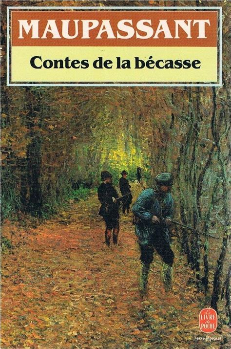 Contes De La Bécasse By Guy De Maupassant