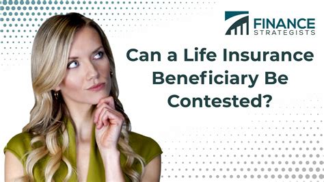 Contesting Life Insurance Beneficiary - A Guide - SmartAsset